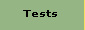 Tests