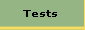 Tests