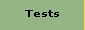 Tests